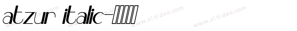 atzur italic字体转换
